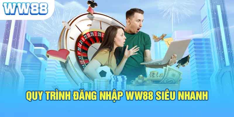 Các bước đăng nhập ww88 chi tiết giúp bạn vào tài khoản nhanh chóng